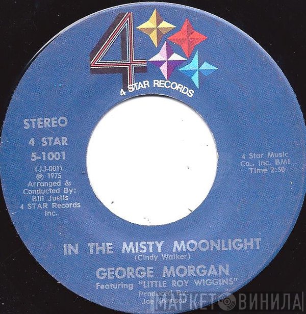 George Morgan   - In The Misty Moonlight