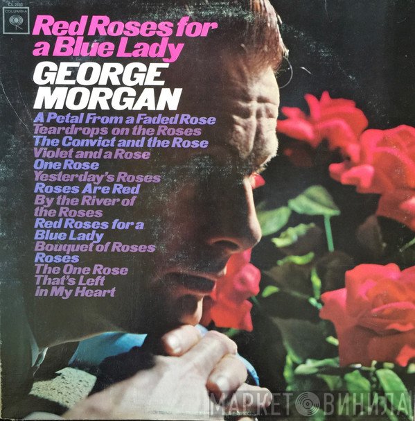 George Morgan   - Red Roses For A Blue Lady