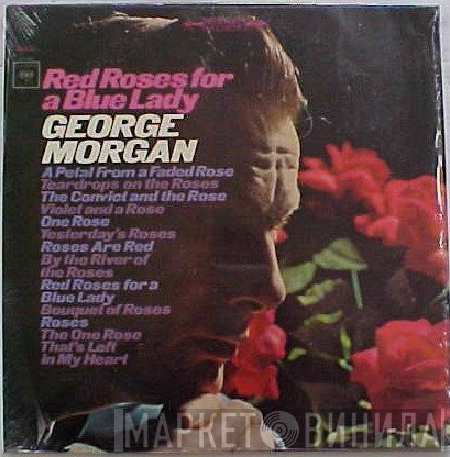 George Morgan   - Red Roses For A Blue Lady