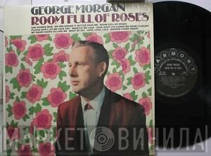 George Morgan   - Room Full Of Roses