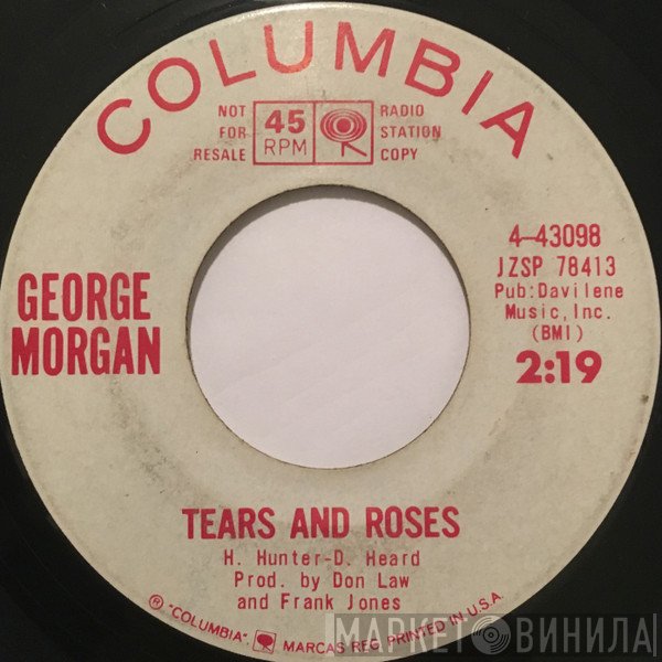 George Morgan   - Tears And Roses