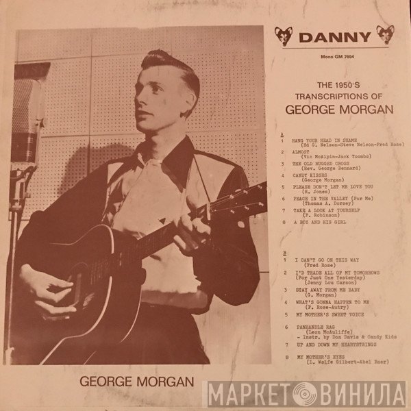 George Morgan  - The 1950's Transcriptions Of George Morgan