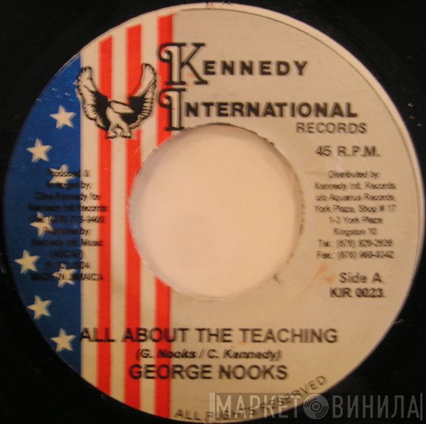 George Nooks - All About The Teaching