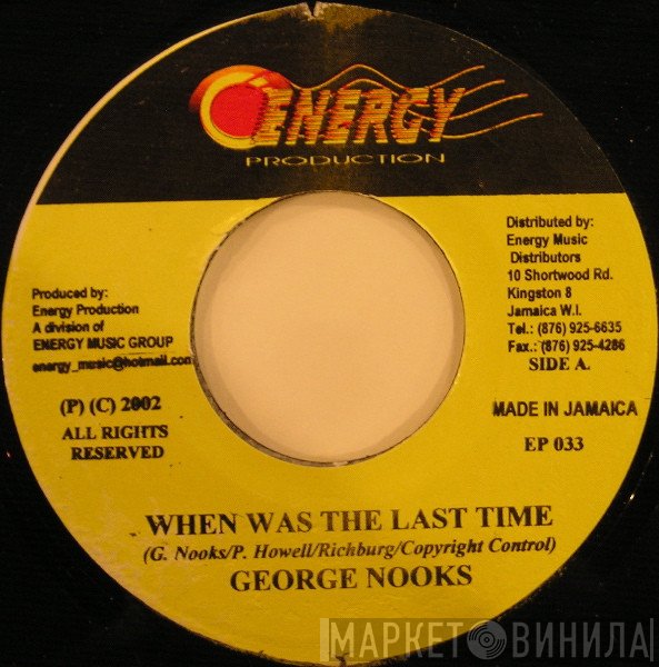 George Nooks, Firehouse Crew - When Was The Last Time