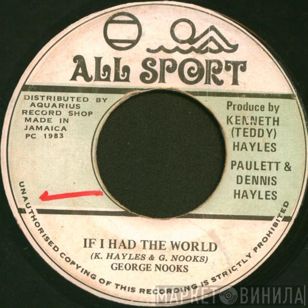 George Nooks - If I Had The World