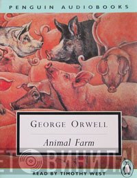 George Orwell, Timothy West  - Animal Farm