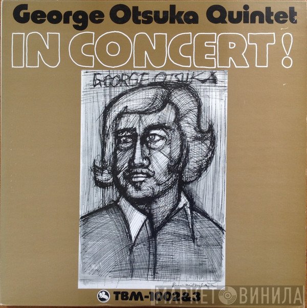 George Otsuka Quintet  - In Concert !