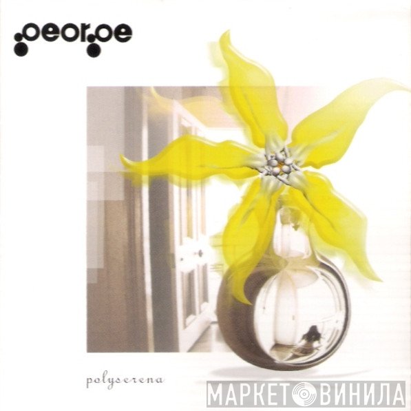 George   - Polyserena