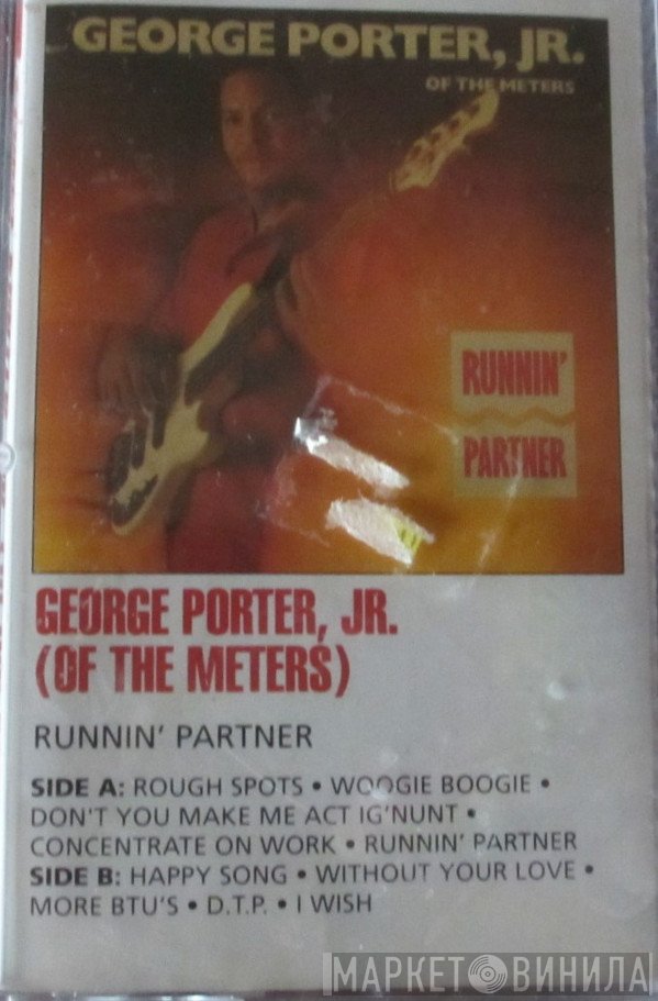 George Porter, Jr.  - Runnin' Partner