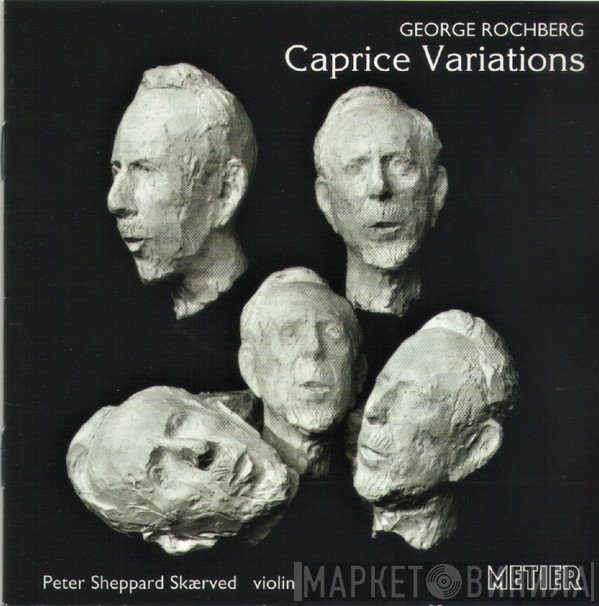 George Rochberg  - Caprice Variations