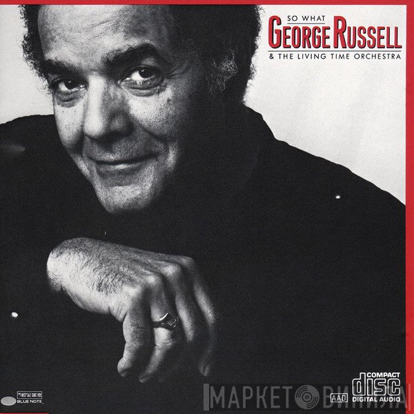 George Russell & The Living Time Orchestra  - So What