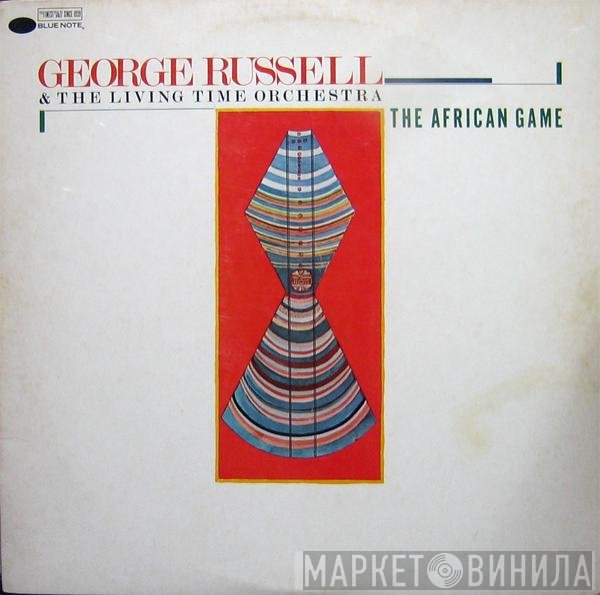 George Russell & The Living Time Orchestra  - The African Game