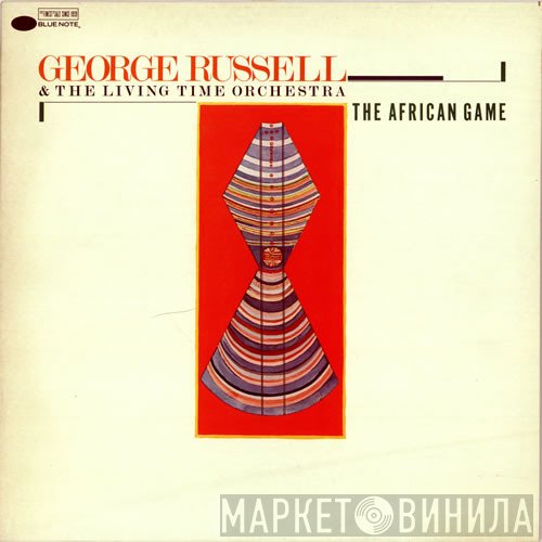 George Russell & The Living Time Orchestra  - The African Game