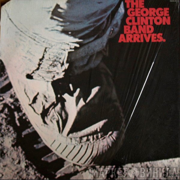 George S. Clinton - The George Clinton Band Arrives