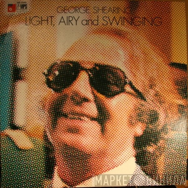 George Shearing  - Light, Airy & Swinging