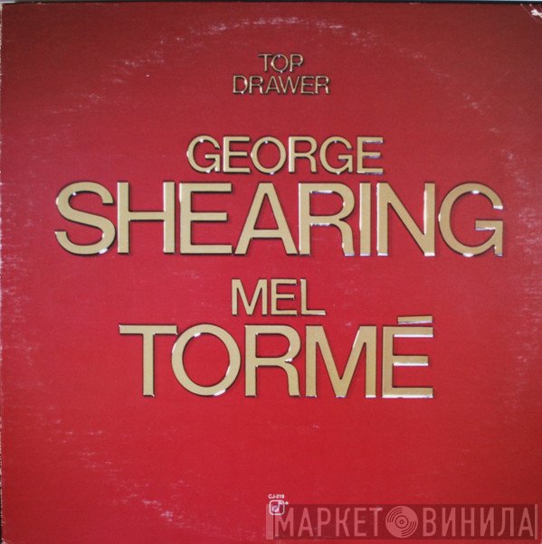 George Shearing, Mel Tormé  - Top Drawer