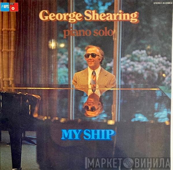 George Shearing  - My Ship