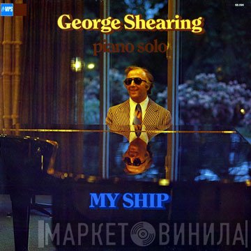 George Shearing  - My Ship