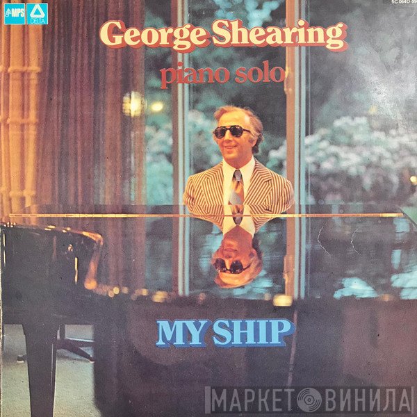 George Shearing  - My Ship