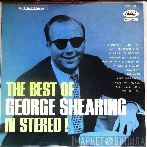 George Shearing  - The Best Of George Shearing In Stereo!