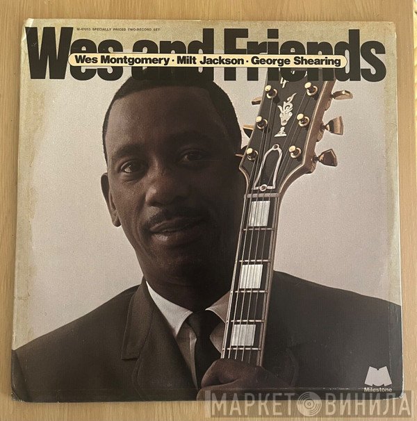 George Shearing, Wes Montgomery, Milt Jackson - Wes And Friends