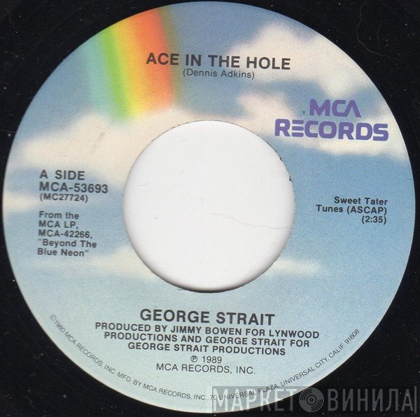 George Strait  - Ace In The Hole