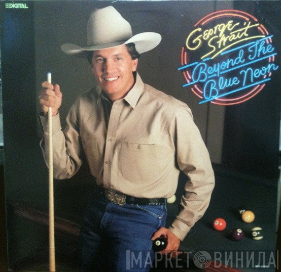 George Strait  - Beyond The Blue Neon