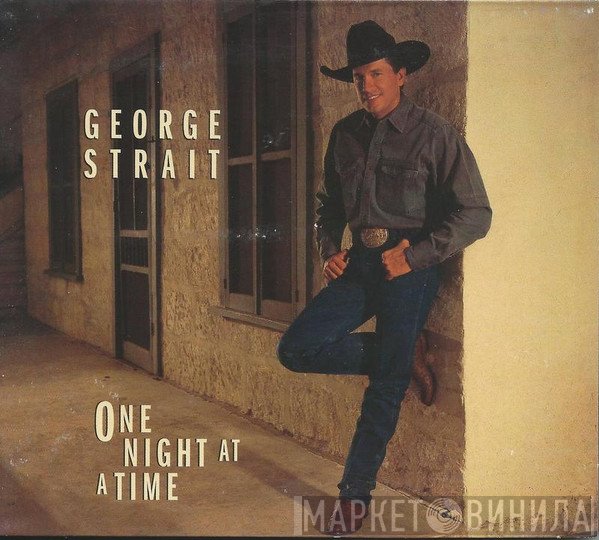 George Strait  - One Night At A Time