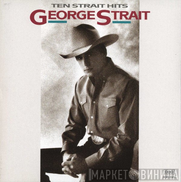 George Strait  - Ten Strait Hits