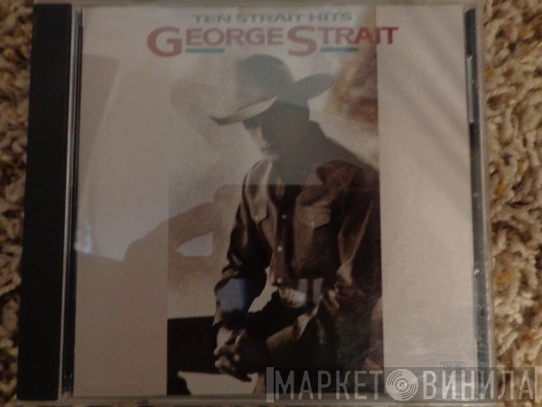 George Strait - Ten Strait Hits