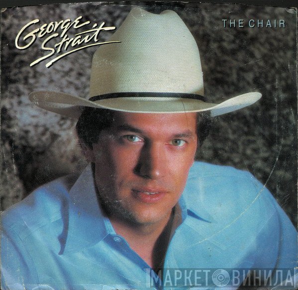 George Strait  - The Chair