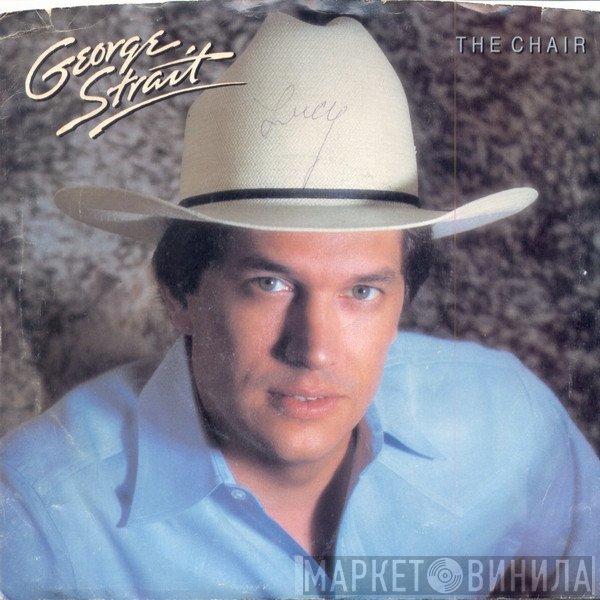 George Strait  - The Chair