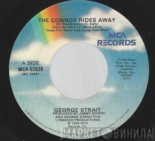 George Strait  - The Cowboy Rides Away