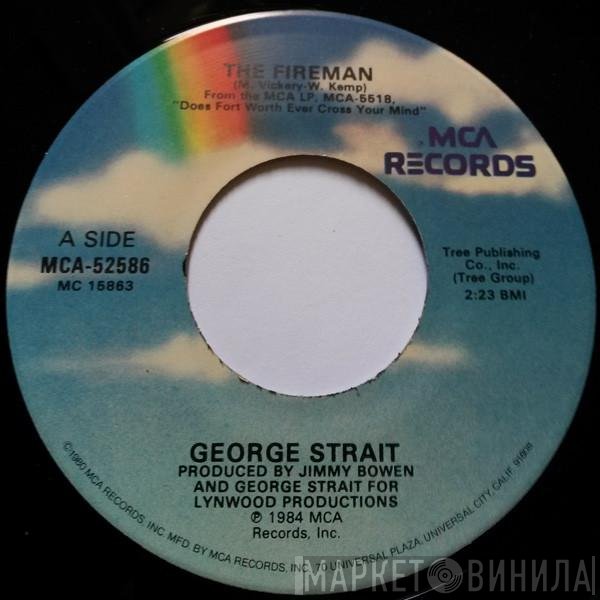 George Strait  - The Fireman