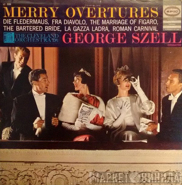 George Szell, The Cleveland Orchestra  - Merry Ouvertures