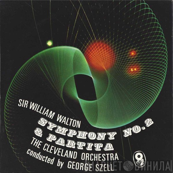 George Szell, The Cleveland Orchestra, Sir William Walton - Symphony No. 2 & Partita
