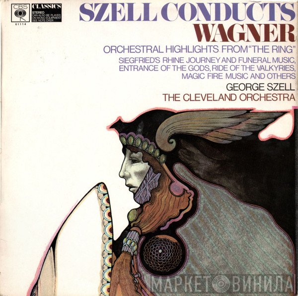 George Szell, The Cleveland Orchestra - Szell Conducts Wagner