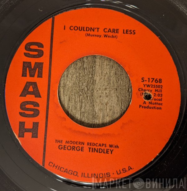 George Tindley, The Modern Redcaps - I Couldn't Care Less / Done Being Lonely