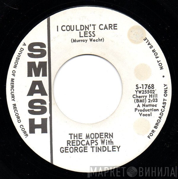George Tindley, The Modern Redcaps - I Couldn't Care Less / Done Being Lonely