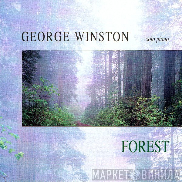 George Winston  - Forest