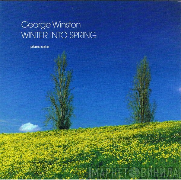 George Winston  - Winter Into Spring