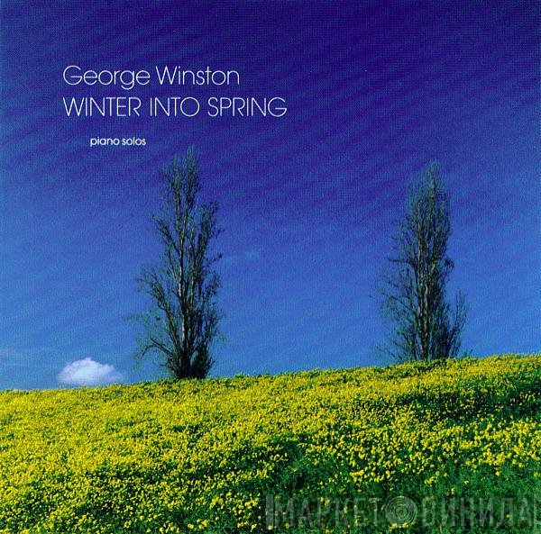 George Winston  - Winter Into Spring