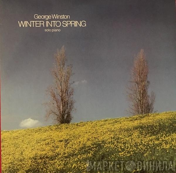 George Winston  - Winter Into Spring