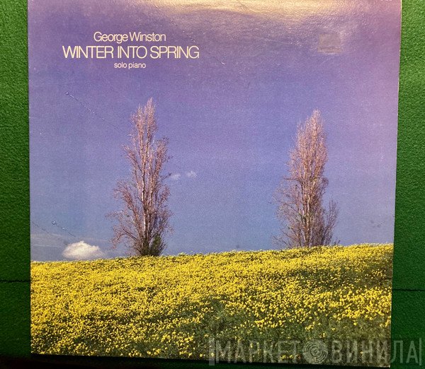 George Winston  - Winter Into Spring