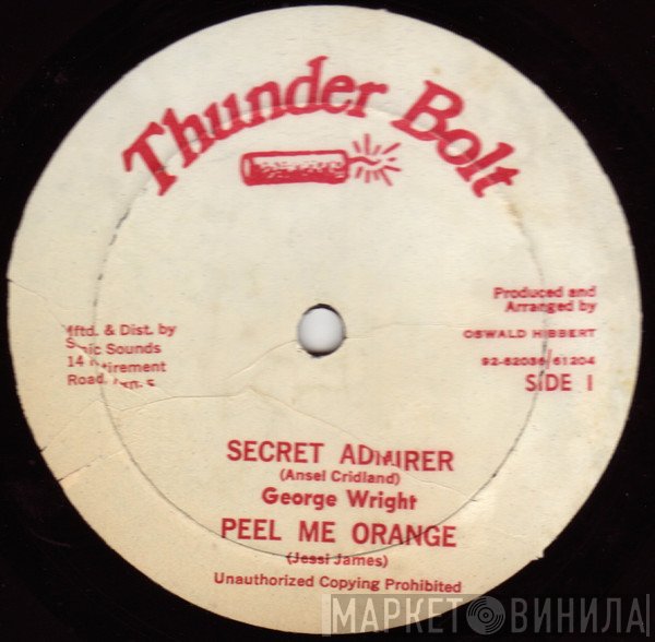 George Wright , Jessi James - Secret Admirer/Peel Me Orange