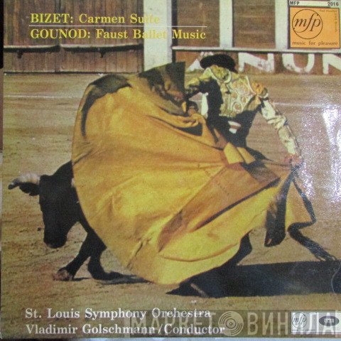 Georges Bizet, Charles Gounod, Saint Louis Symphony Orchestra, Vladimir Golschmann - Carmen Suite / Faust Ballet Music