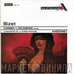 Georges Bizet, Ernest Ansermet, L'Orchestre De La Suisse Romande - Carmen And L'Arlesienne Suites