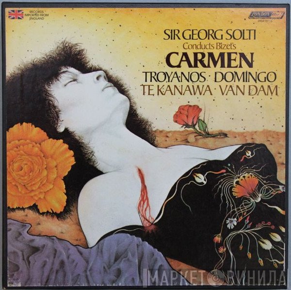 Georges Bizet - Georg Solti, Tatiana Troyanos, Placido Domingo, Kiri Te Kanawa, José van Dam  - Carmen