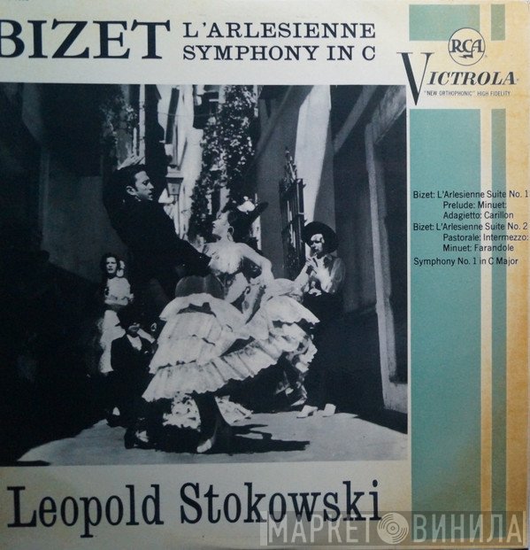 Georges Bizet, Leopold Stokowski And His Symphony Orchestra - L'Arlésienne Suites No. 1 & No. 2