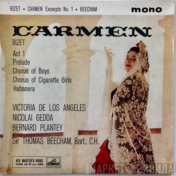 Georges Bizet, Nicolai Gedda, Sir Thomas Beecham, Victoria De Los Angeles, Bernard Plantey - Carmen Excerpts No. 1